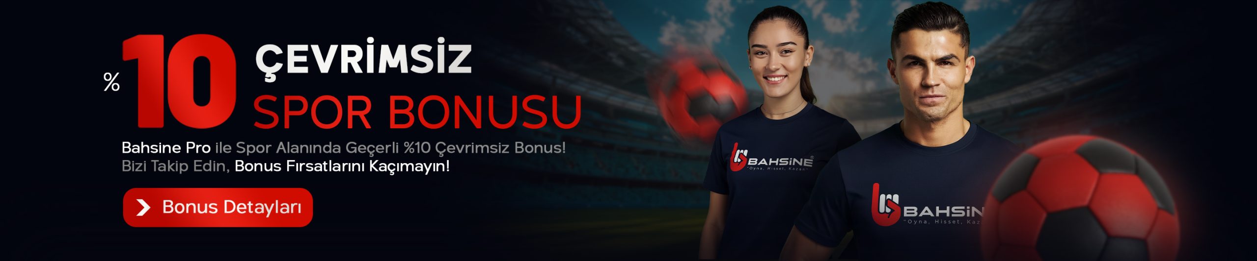 BahsinePro Canlı Bahis SLIDER - Spor Çevrimsiz Bonusu